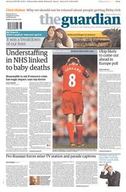 The Guardian Newspaper Front Page (UK) for 28 April 2014
