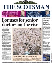 The Scotsman (UK) Newspaper Front Page for 7 April 2015