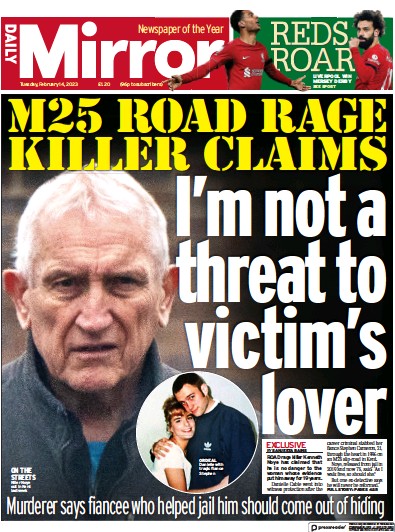 Daily Mirror Newspaper Front Page (UK) for 14 February 2023