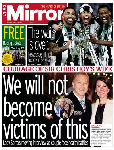 Daily Mirror Newspaper Front Page (UK) for 17 March 2025