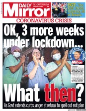 Daily Mirror (UK) Newspaper Front Page for 17 April 2020