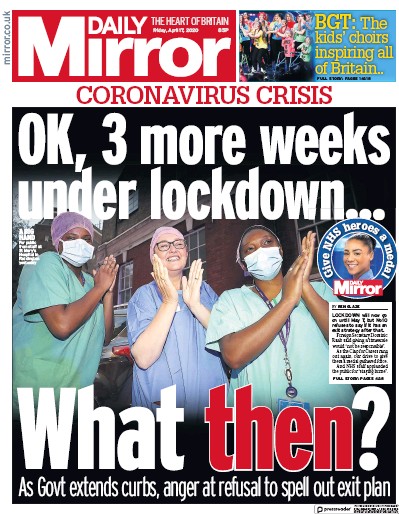 Daily Mirror Newspaper Front Page (UK) for 17 April 2020