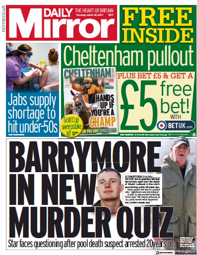 Daily Mirror Newspaper Front Page (UK) for 18 March 2021