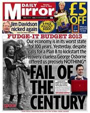 Daily Mirror Newspaper Front Page (UK) for 21 March 2013