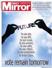 Daily Mirror (UK) Newspaper Front Page for 22 June 2016