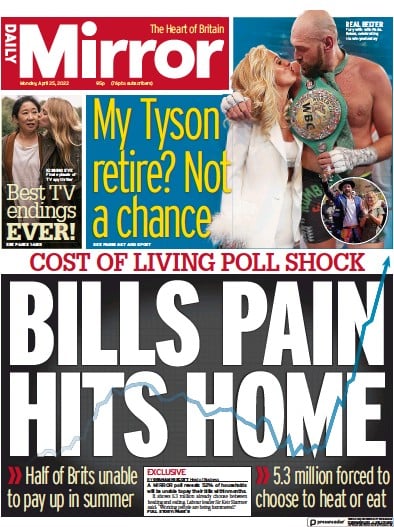Daily Mirror Newspaper Front Page (UK) for 25 April 2022