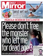 Daily Mirror (UK) Newspaper Front Page for 25 July 2018