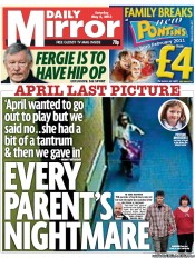 Daily Mirror Newspaper Front Page (UK) for 4 May 2013
