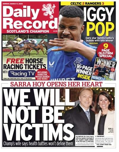 Daily Record Newspaper Front Page (UK) for 17 March 2025