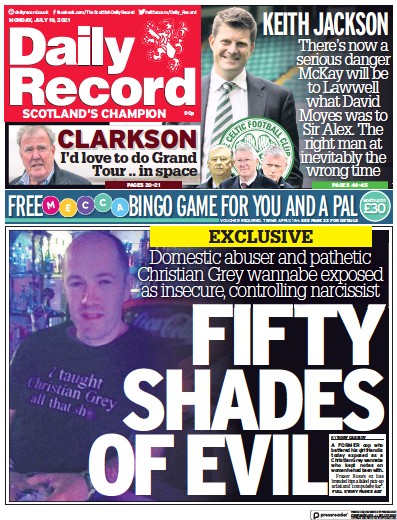 Daily Record Newspaper Front Page (UK) for 19 July 2021