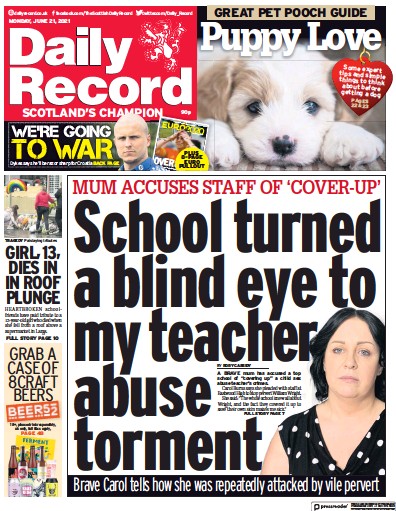Daily Record Newspaper Front Page (UK) for 21 June 2021