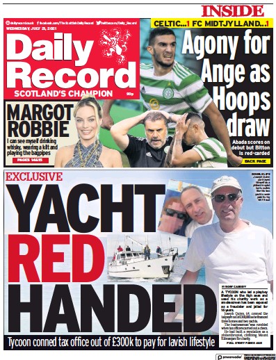 Daily Record Newspaper Front Page (UK) for 21 July 2021