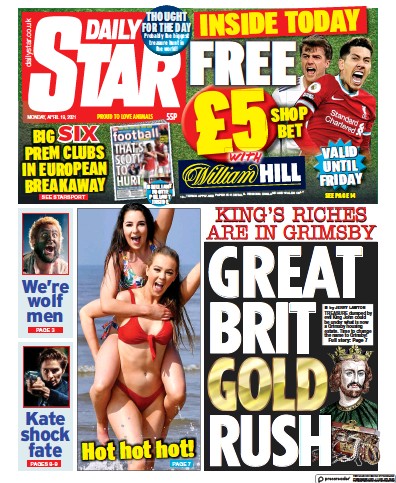 Daily Star Newspaper Front Page (UK) for 19 April 2021