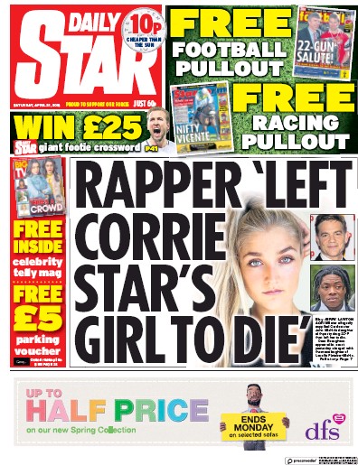 Daily Star Newspaper Front Page (UK) for 21 April 2018