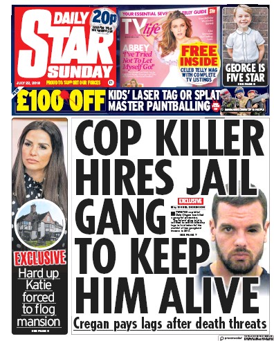 Daily Star Sunday Newspaper Front Page (UK) for 22 July 2018