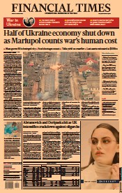 Financial Times (UK) Newspaper Front Page for 11 March 2022