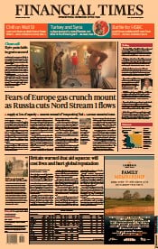 Financial Times (UK) Newspaper Front Page for 26 July 2022