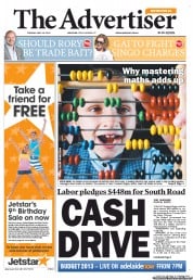 The Advertiser (Australia) Newspaper Front Page for 14 May 2013