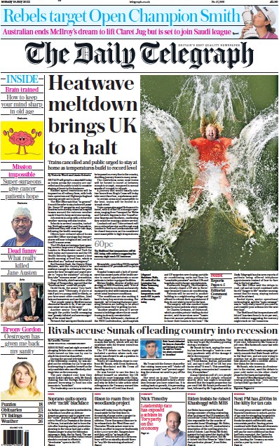 The Daily Telegraph Newspaper Front Page (UK) for 18 July 2022