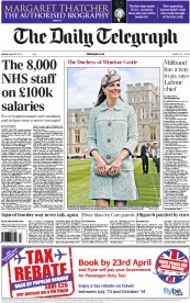 The Daily Telegraph Newspaper Front Page (UK) for 22 April 2013