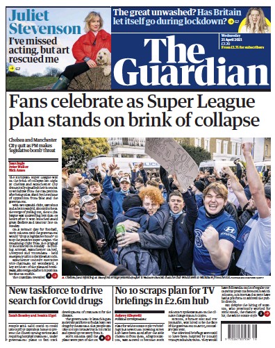 The Guardian Newspaper Front Page (UK) for 21 April 2021