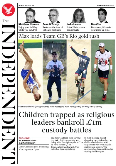 The Independent Newspaper Front Page (UK) for 15 August 2016