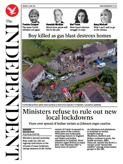 The Independent Newspaper Front Page (UK) for 17 May 2021