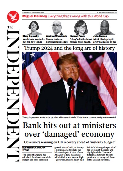 The Independent Newspaper Front Page (UK) for 18 November 2022