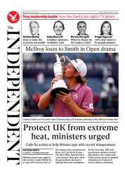 The Independent (UK) Newspaper Front Page for 18 July 2022