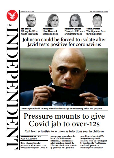 The Independent Newspaper Front Page (UK) for 19 July 2021