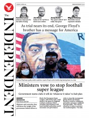 The Independent (UK) Newspaper Front Page for 21 April 2021