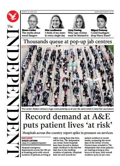 The Independent Newspaper Front Page (UK) for 21 June 2021