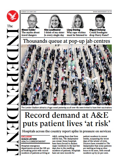 The Independent Newspaper Front Page (UK) for 21 June 2021