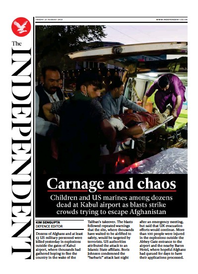 The Independent Newspaper Front Page (UK) for 28 August 2021