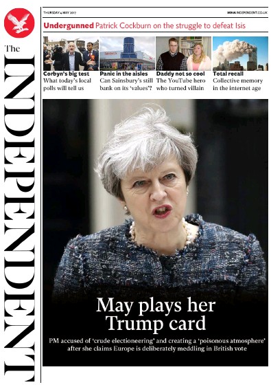 The Independent Newspaper Front Page (UK) for 4 May 2017