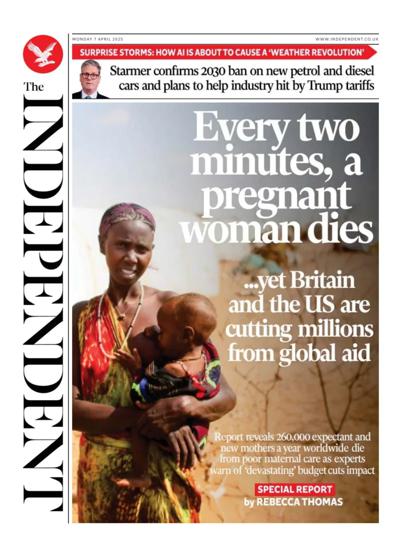 The Independent Newspaper Front Page (UK) for 7 April 2025