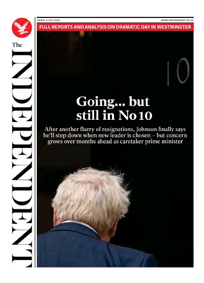 The Independent Newspaper Front Page (UK) for 9 July 2022